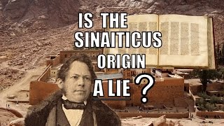 04 Is the Sinaiticus Origin a Lie [upl. by Ayimat713]