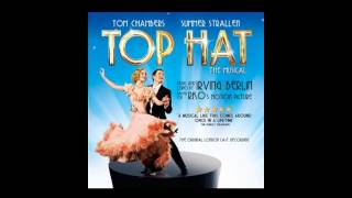 Top Hat  The Musical  04 No Strings Reprise [upl. by Yenot5]