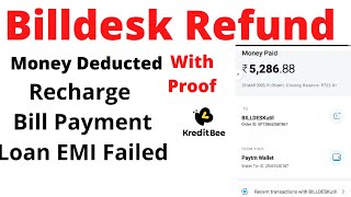 Billdesk amount money deducted kreditbee loan emi billdesk payment failed but amount debited refund [upl. by Yetac]