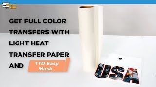 How to Get Full Color Transfers with Light Heat Transfer Paper and Siser TTD Easy Mask [upl. by Argella587]