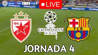 🔴EN VIVO  🔥ESTRELLA ROJA BARCELONA EN VIVO 🏆 CHAMPIONS LEAGUE 2425 JORNADA 4🏆BARÇA HOY VERTICAL [upl. by Gschu]