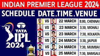 IPL 2024  Final Schedule  IPL 2024 Date Time Venue  IPL 2024 All Teams 1st Match Schedule [upl. by Imuya]