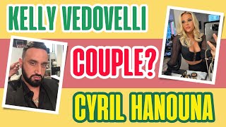 Kelly Vedovelli et Cyril Hanouna en couple  La vérité enfin révélée [upl. by Gipson618]