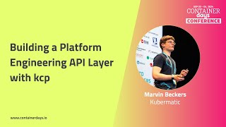 Building a Platform Engineering API Layer with kcp  Marvin Beckers [upl. by Ycnalc584]