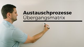 Austauschprozess Übergangsmatrix Übergangsgraph Matrizen Matrix  Mathe by Daniel Jung [upl. by Georgetta444]