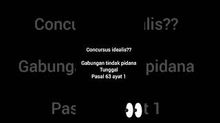 tugas Hukum pidana lanjutan CONCURSUS IDEALIS [upl. by Luba956]