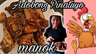 Paano mag luto ng adobong manok  Pinatuyo lovekate Cañedo [upl. by Otanod658]