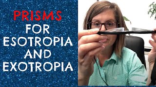 How Prisms Help With Esotropia and Exotropia [upl. by Timmi]