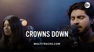 Gateway Worship  Crowns Down MultiTracks Session [upl. by Clemente]