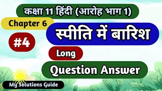 spiti me barish class 11 hindi question answer  long question answer [upl. by Berns]