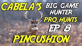 Cabelas Big Game Hunter Pro Hunts Ep8  The Legendary Pincushion [upl. by Yrellam]