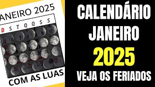 CALENDÁRIO JANEIRO 2025 FERIADOS E LUAS  Veja os feriados de Janeiro de 2025 Será que tem FERIADÃO [upl. by Hayilaa654]