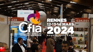 Le CFIA Rennes toujours aux côtés de lagroalimentaire  RENDEZVOUS les 121314 mars 2024 [upl. by Amada]