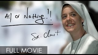 All or Nothing Sr Clare Crockett Full Movie [upl. by Glenn860]