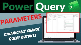 Power Query Parameters  Dynamically Change the Output of Your Queries Depending on Their Value [upl. by Sabsay]