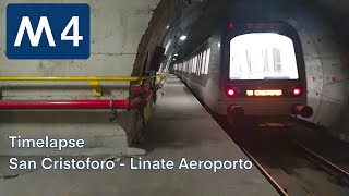 Timelapse M4 Metropolitana di Milano  Cab ride San Cristoforo → Linate Aeroporto [upl. by Bancroft]