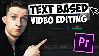 Adobe Premiere Pro 2023 TEXT BASED Editing Tutorial [upl. by Ahsiuqet]