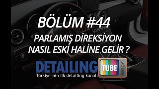 Parlamış Direksiyon Nasıl Eski Haline Gelir [upl. by Zoilla]