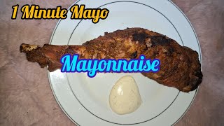 1 Minute Mayonnaise  How to Make Mayonnaise at Home  Egg Mayonnaise  Mayonnaise Recipe [upl. by Pegg]