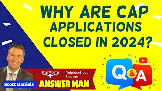 AnswerMan  Why are CAP Applications Closed in 2024 [upl. by Huntington306]