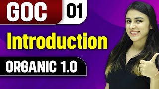 Introduction to GOC  GOC  Organic 10 [upl. by Clyte]