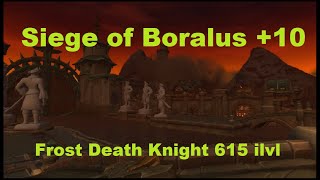 WoW The War Within Season 1  Siege of Boralus 10  Frost DK 615ilvl [upl. by Akinirt]