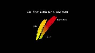 The final death for a new start  Thanh IBIX ColorTheWorld Exclusive Remix [upl. by Akamaozu962]