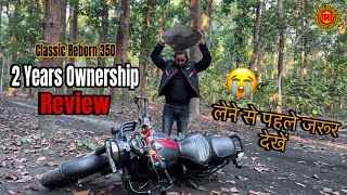 Classic Reborn 350  2 years ownership Experience review  lene se phele jarur dekhe royalenfield [upl. by Nancy121]