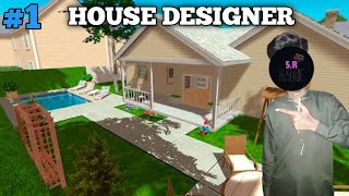 I BECOME A HOUSE DESIGNER  HOUSE DESIGNER GAMEPLAY 1 [upl. by Vickey]