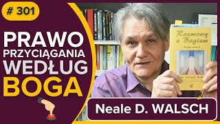 Prawo PRZYCIĄGANIA według Boga  Neal Donald WALSCH  Rozmowy z Bogiem  audiobook fragment [upl. by Nohsreg251]