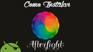 Como Baixar e Instalar o Afterlight ProROOTAndroid [upl. by Araic373]