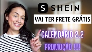 Vai Ter Cupom de Frete Grátis Shein 22  Promoção Shein Fevereiro [upl. by Kurtzman346]