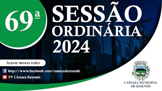 69ª Sessão Ordinária de 2024 [upl. by Copp588]