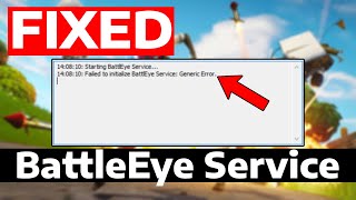 Fix Fortnite Failed to Initialize Battleye Service Generic Error  How To [upl. by Tizes]