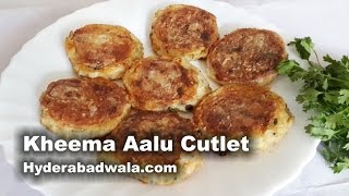 Kheema Aalu Cutlet Recipe Video – How to Make Hyderabadi Minced Mutton Potato Cutlet at Home [upl. by Ahsram]