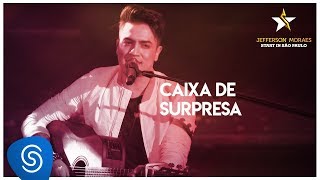 Jefferson Moraes  Caixa de Surpresa Start in São Paulo Vídeo Oficial [upl. by Namlas]