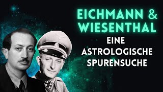 Eichmann amp Wiesenthal  eine astrologische Spurensuche [upl. by Lexie]