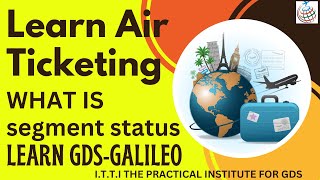 Learn Amadeus amp Galileo  Air Ticketing Course  GDS training Tutorial  PNR amp Segment Status  GDS [upl. by Neile159]