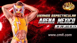 LUCHA LIBRE VIERNES ESPECTACULAR DE ARENA MEXICO 21 DE JULIO DEL 2017 FUNCION COMPLETA [upl. by Dee Dee]