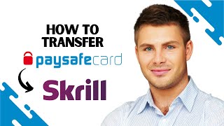 How to Transfer Money from Paysafecard to Skrill FULL GUIDE [upl. by Airrehs815]