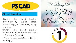 Design Circuit Breaker using PSCAD [upl. by Ayotan]