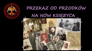 PRZEKAZ OD PRZODKOW NA NOW KSIEZYCA [upl. by Jordon459]