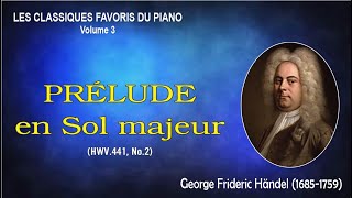 PRÉLUDE en Sol majeur HWV441 No2 – Georg Friedrich Haendel [upl. by Drisko]