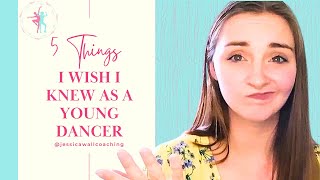 5 Things I wish I Knew as a Young Dancer  Essential Tips for Aspiring Dancers  Getting Personal [upl. by Leraj157]