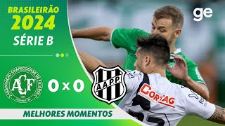 CHAPECOENSE 0 X 0 PONTE PRETA  MELHORES MOMENTOS  6ª RODADA BRASILEIRÃO SÉRIE B 2024  geglobo [upl. by Ora]