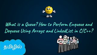 Queue Implementation Using Arrays and LinkedList in CC  Enqueue  Dequeue  DSA in Tamil [upl. by Calia66]