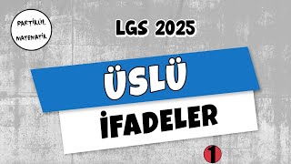 Üslü İfadeler  1  LGS 2025  8Sınıf Matematik [upl. by Urbain]