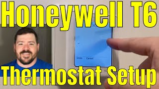 Honeywell T6 Thermostat setup and overview video Quick overview [upl. by Angy]