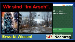 Das IST die Zukunft Nachtrag 147 zum Buch “IQ ist nichts Unbildung alles” [upl. by Tom]