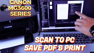 How To Scan With Canon Pixma Mg3600 Series To PC Save PDF and Print Double Sided [upl. by Gabriella]